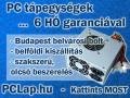 PC Tápegység - garancia, akár beszereléssel , pclapinfo@gmail.com , 70/603-88-23 és 1/769-12-84