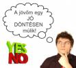 Nem tudod merre indulj az internetes pénzkeresésben? , sospeter@outlook.hu , 